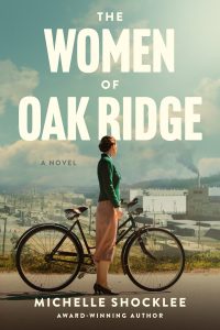 The Women of Oak Ridge by Michelle Shocklee
