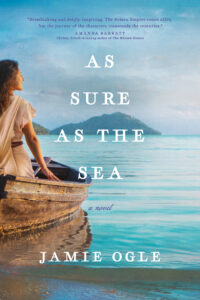 As Sure as the Sea by Jamie Ogle | Not A Damsel in Distress: 9 Novels with Strong Female Characters