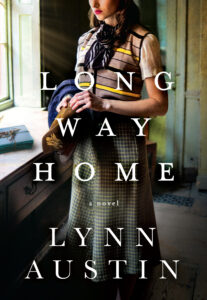 Long Way Home by Lynn Austin | Curious Women: 16 Novels with Heroines Who Uncover Secrets